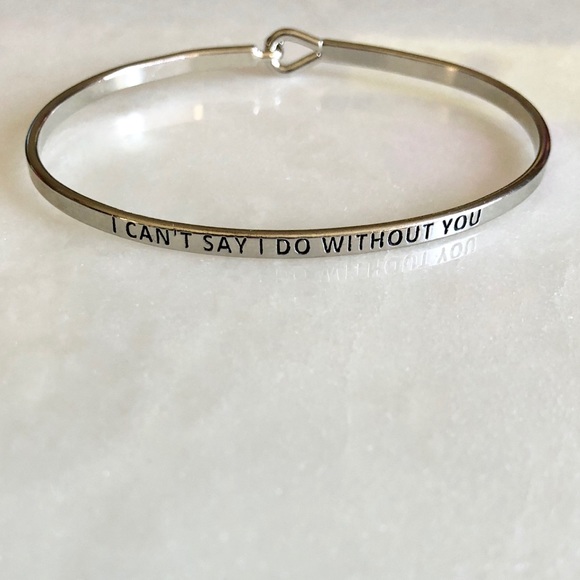 Faith & Nate Jewelry - 💍 I Can’t Say I Do Without You Skinny Bracelet